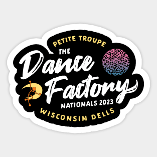 The Dance Factory Petite Troupe Sticker